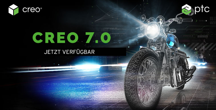 PTC Creo 7.0 - Jetzt verfügbar